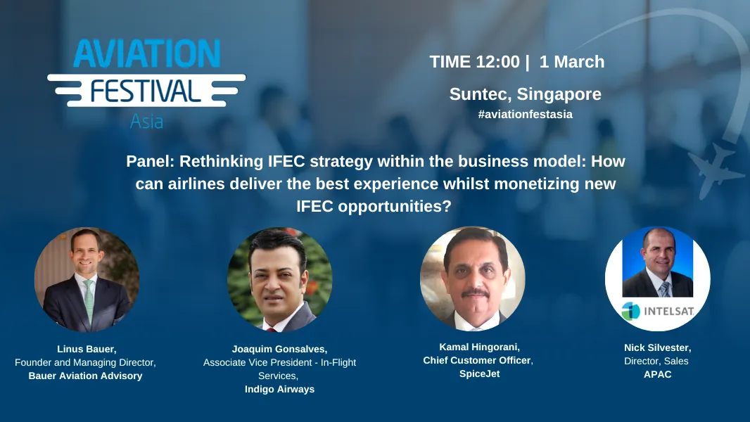 Panel: Rethinking IFEC strategy within the business model: How can you monetise the opportunities new IFEC technology brings?