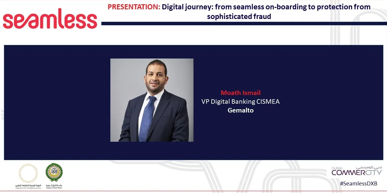 PRESENTATION Digital journey: from seamless on-boarding to protection from sophisticated fraud