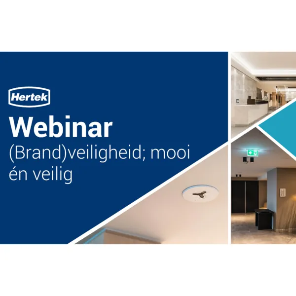 Webinar '(Brand)veiligheid; mooi én veilig!'