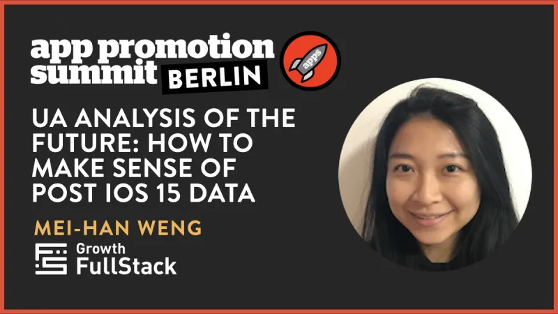 UA Analysis of the Future: How to Make Sense of Post iOS 15 Data