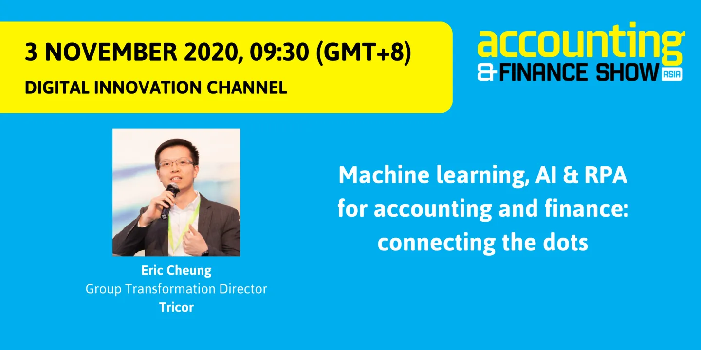 Machine learning, AI & RPA for accounting and finance: connecting the dots