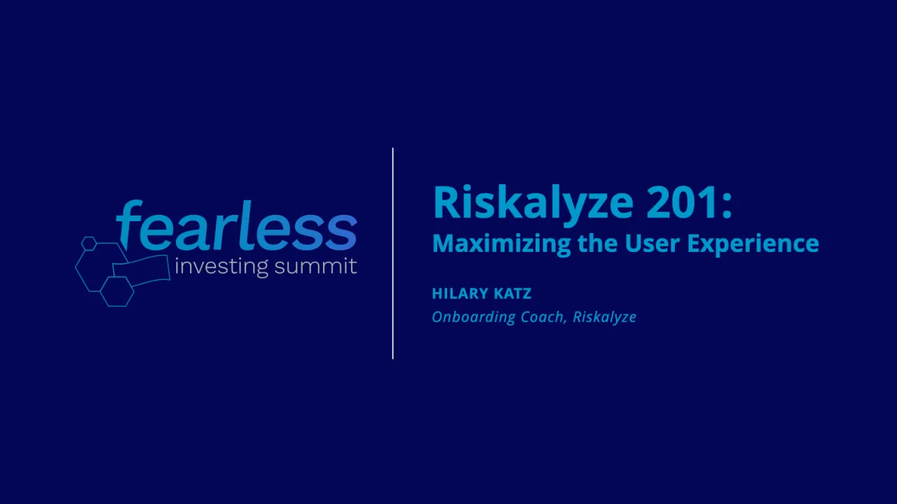 Riskalyze 201: Maximizing the User Experience