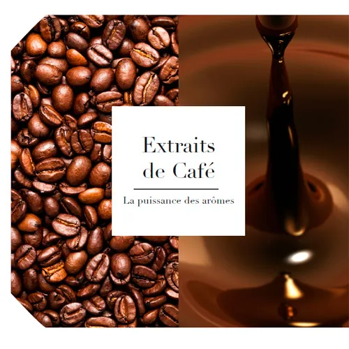 Extraits de Café