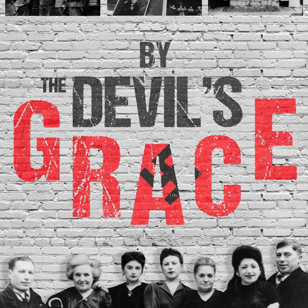 BY THE DEVIL'S GRACE