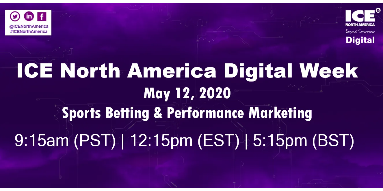 How will 2020 Disruption Impact the Momentum of Sports Betting’s Roll Out? - (9.15AM PST | 12.15PM EST | 5.15PM BST)