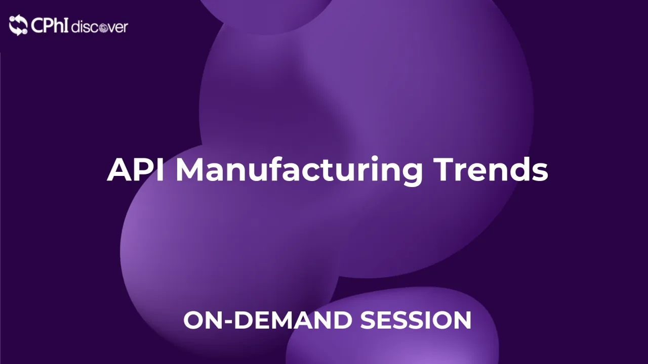 API Manufacturing - Trend Outlook