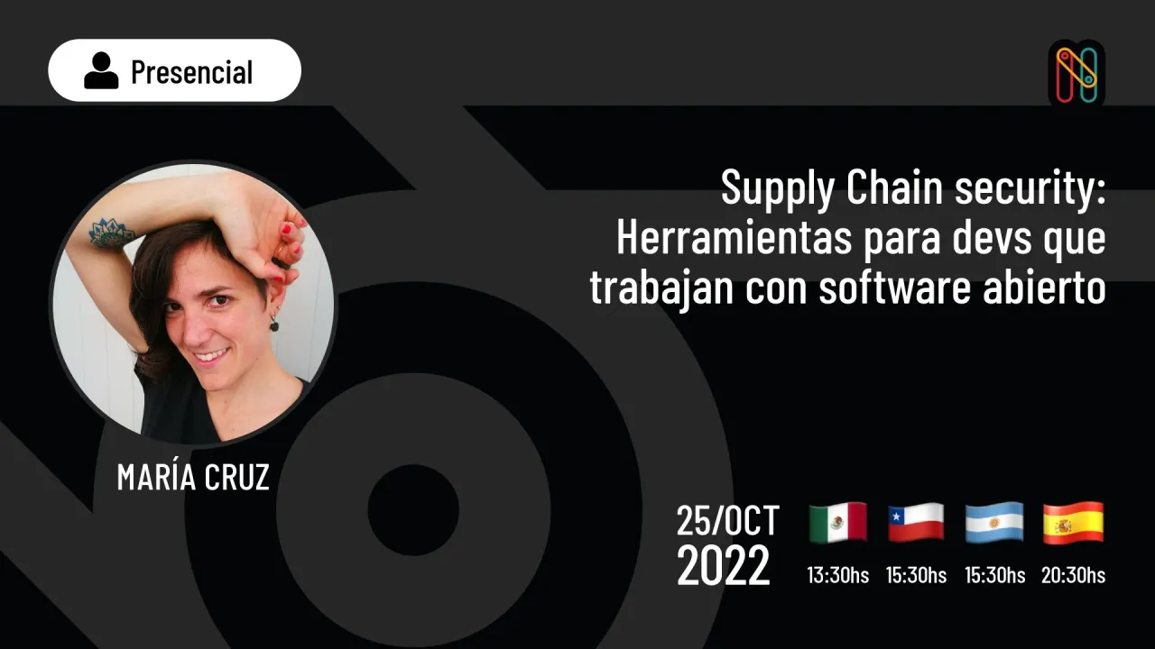Supply Chain security: Herramientas para devs que trabajan con software abierto