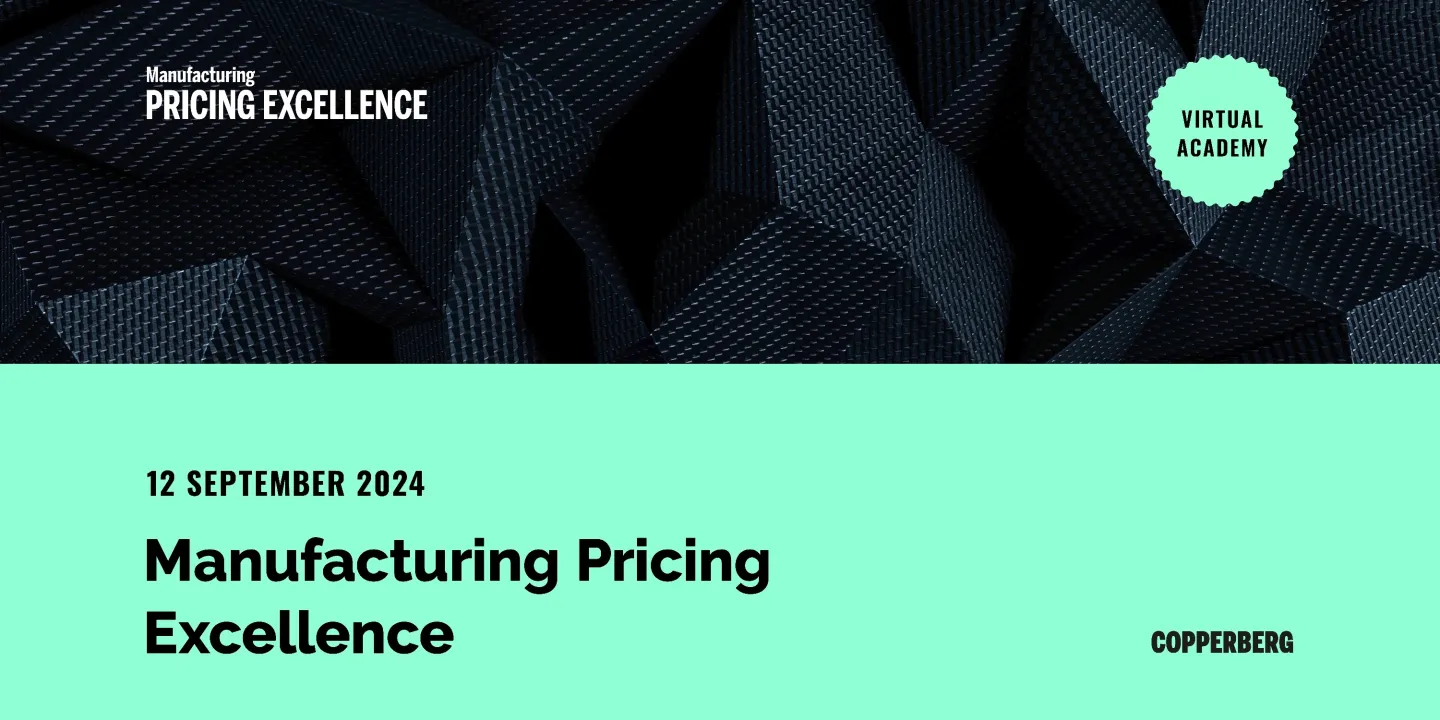 Manufacturing Pricing Excellence 2024 - Virtual Academy