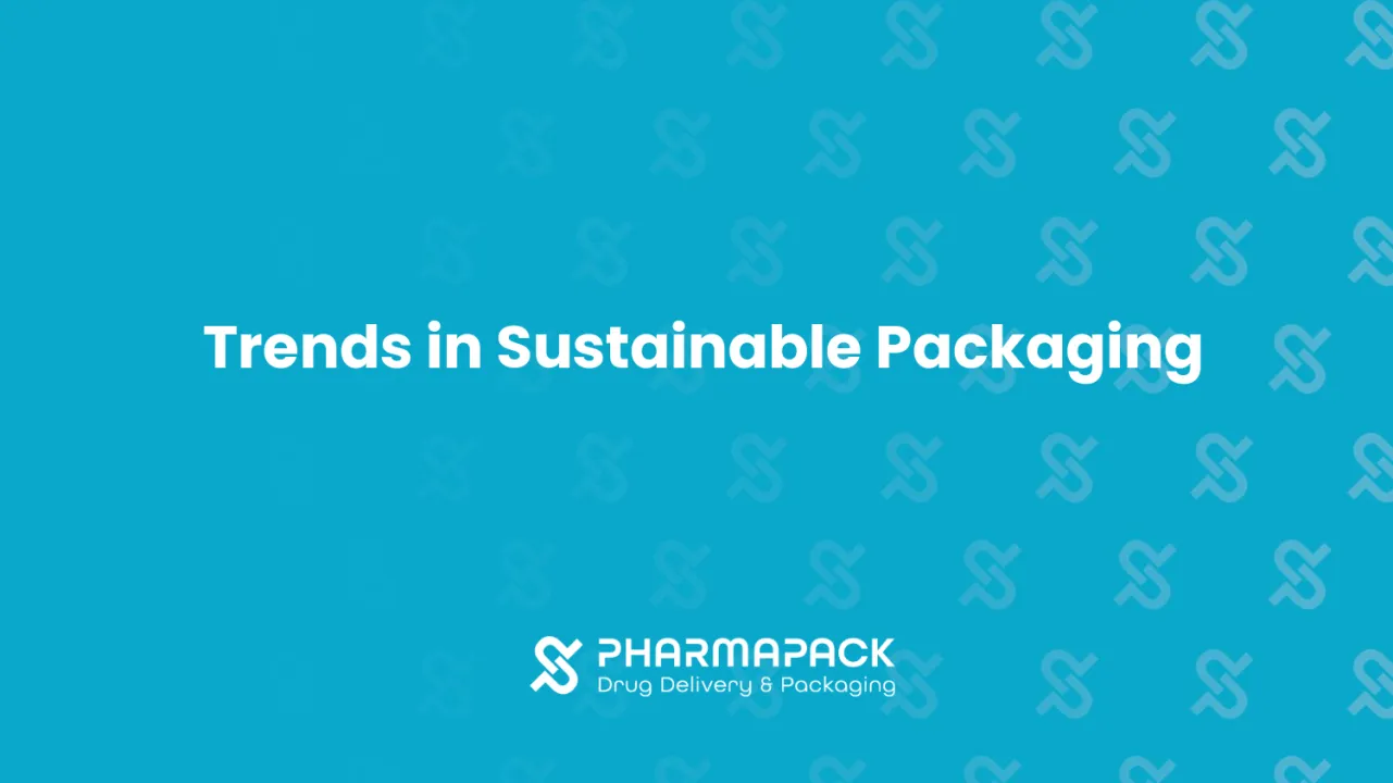Trends in Sustainable Packaging