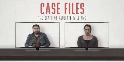 Case Files: The Death of Paulette Williams