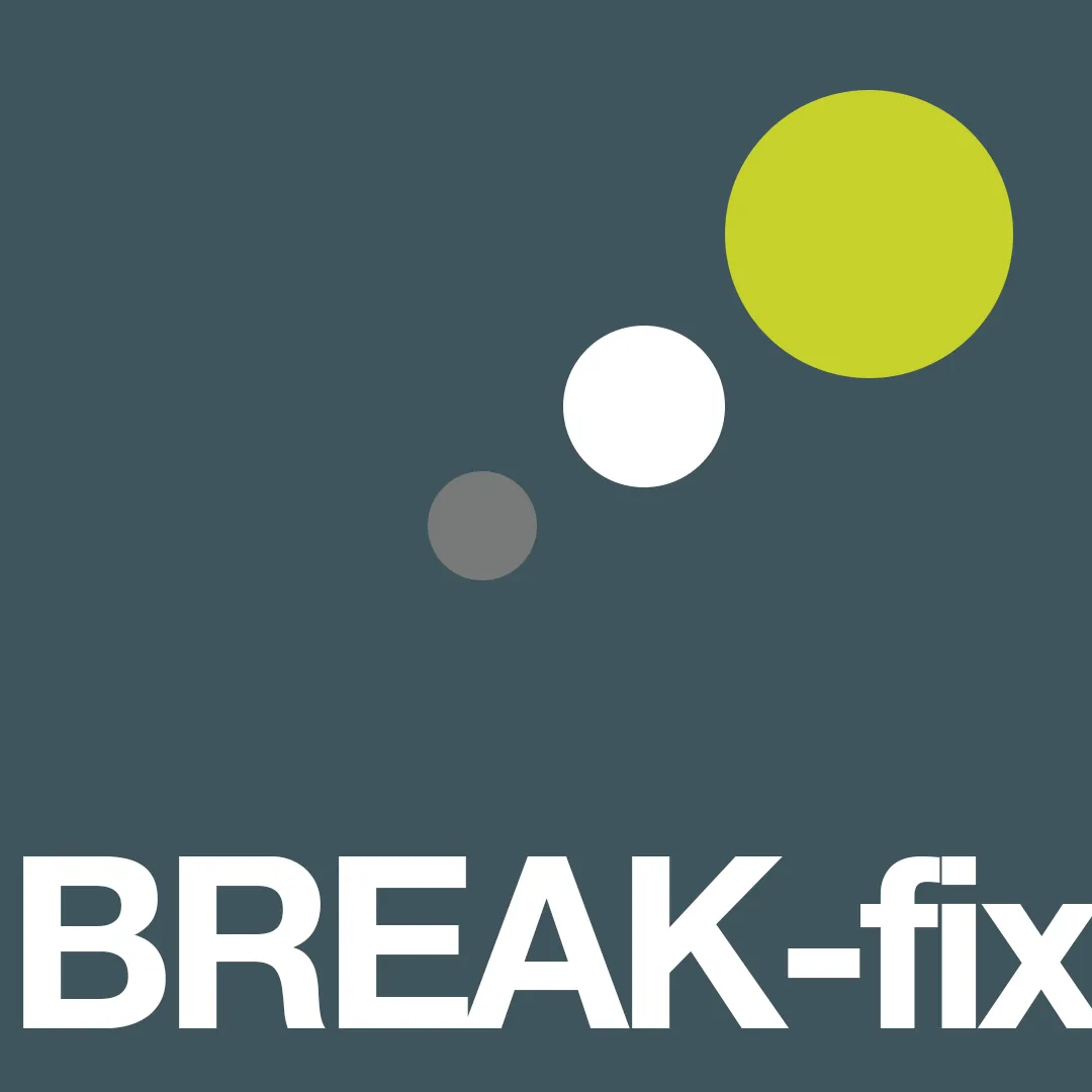 BREAK-fix