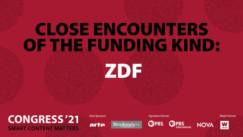 Close Encounters of the Funding Kind: ZDF