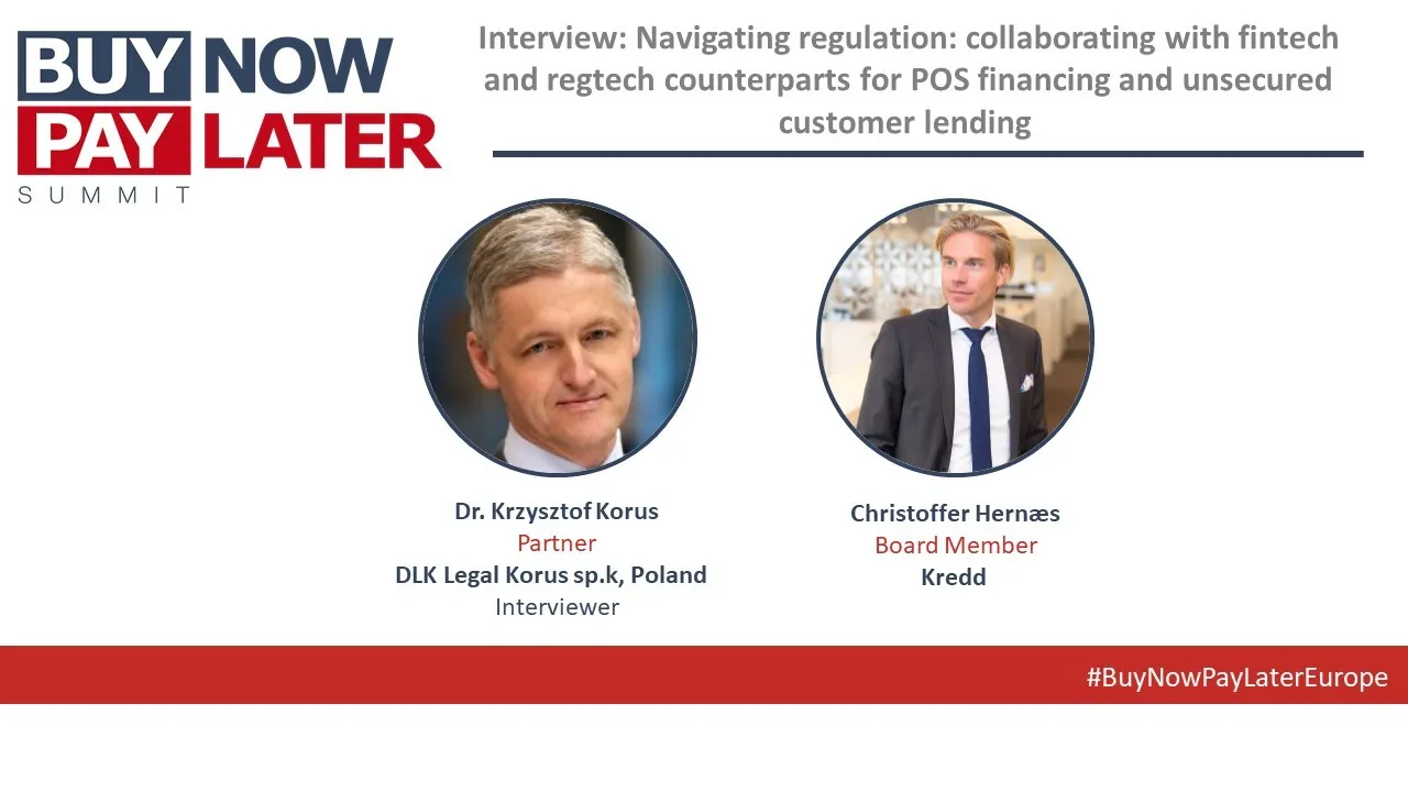 Interview: Navigating regulation: collaborating with fintech and regtech counterparts for POS financing and unsecured customer lending
