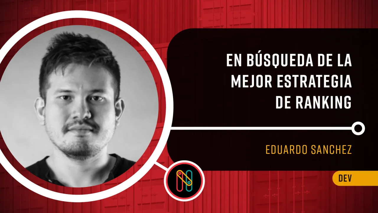 En búsqueda de la mejor estrategia de Ranking en nuestra App: experimentación y confirmación dinámica