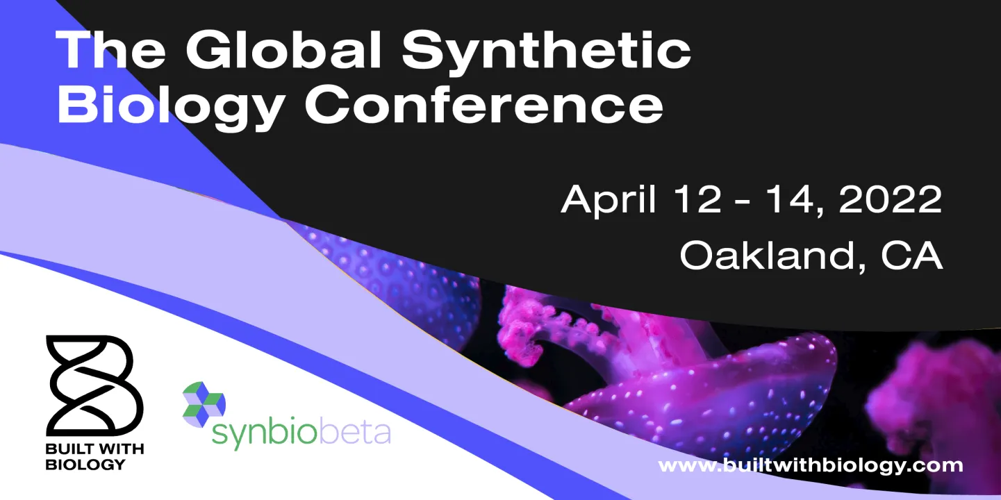 SynBioBeta: The Global Synthetic Biology Conference