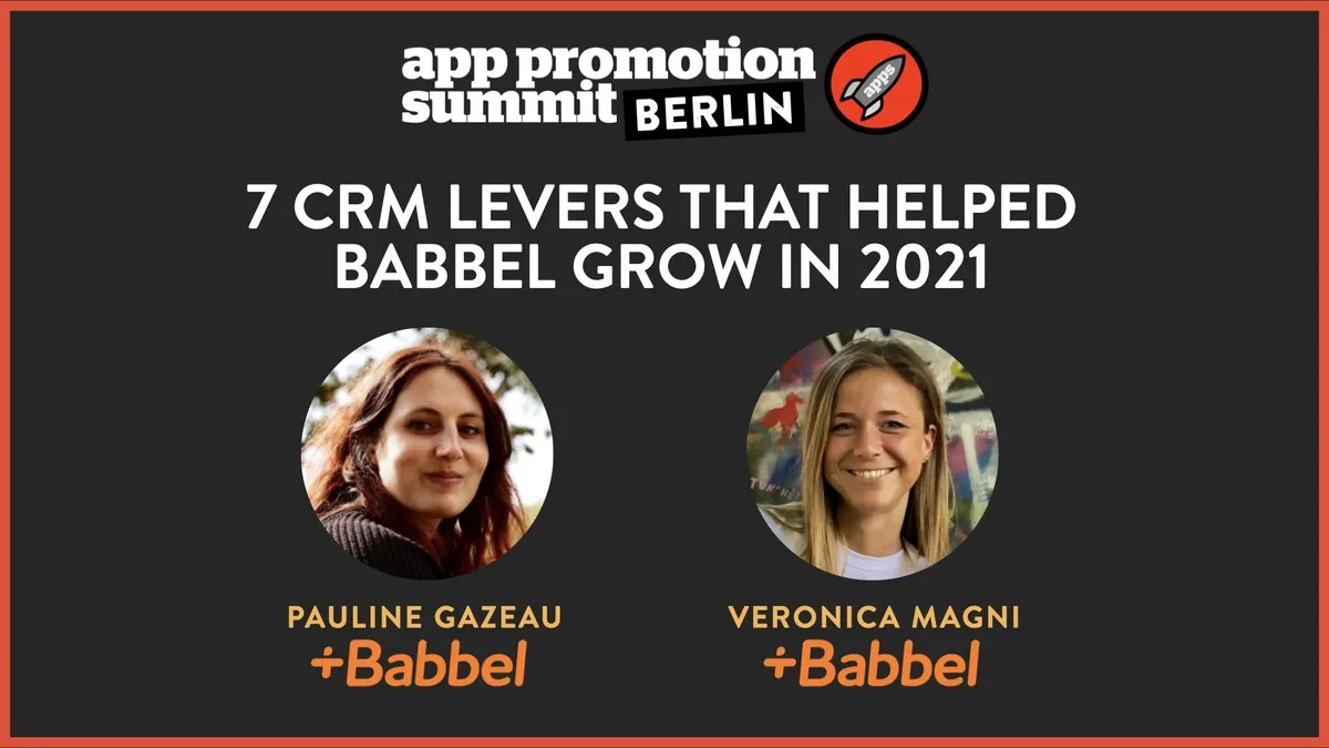 7 CRM Levers that Helped Babbel Grow in 2021