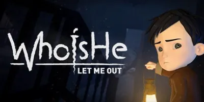 Who is He: Let Me Out