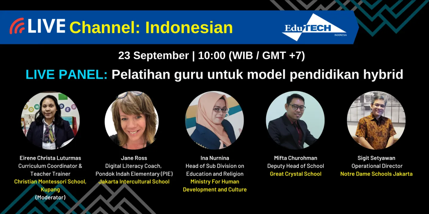 Live Panel: Pelatihan guru untuk model pendidikan hybrid (Training teachers for a blended education model)