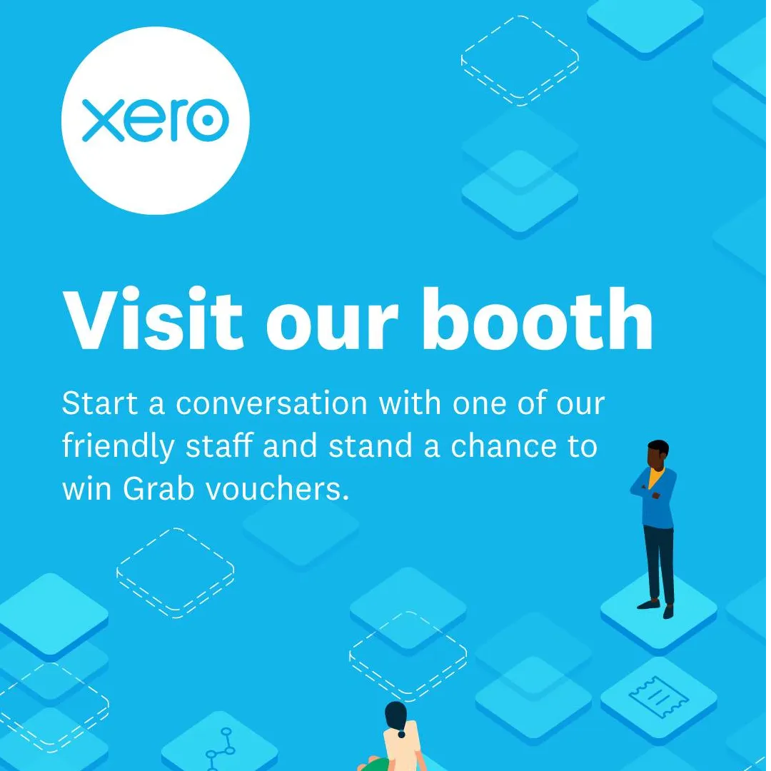 Visit the Xero booth and stand a chance to win Grab vouchers!