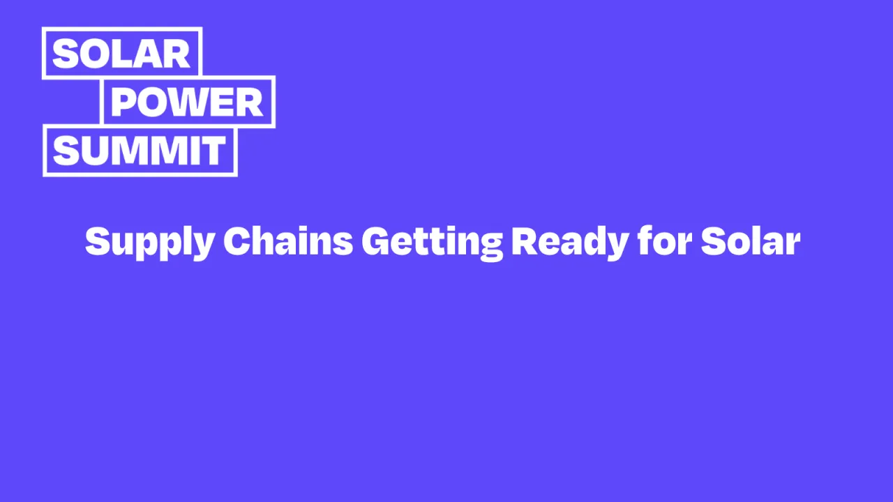 Supply Chains Getting Ready for Solar