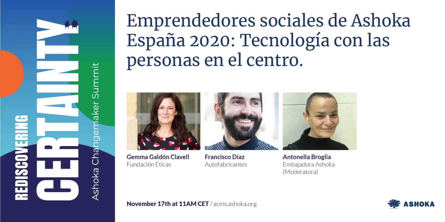 Emprendedores sociales de Ashoka España 2020: Tecnología con las personas en el centro
