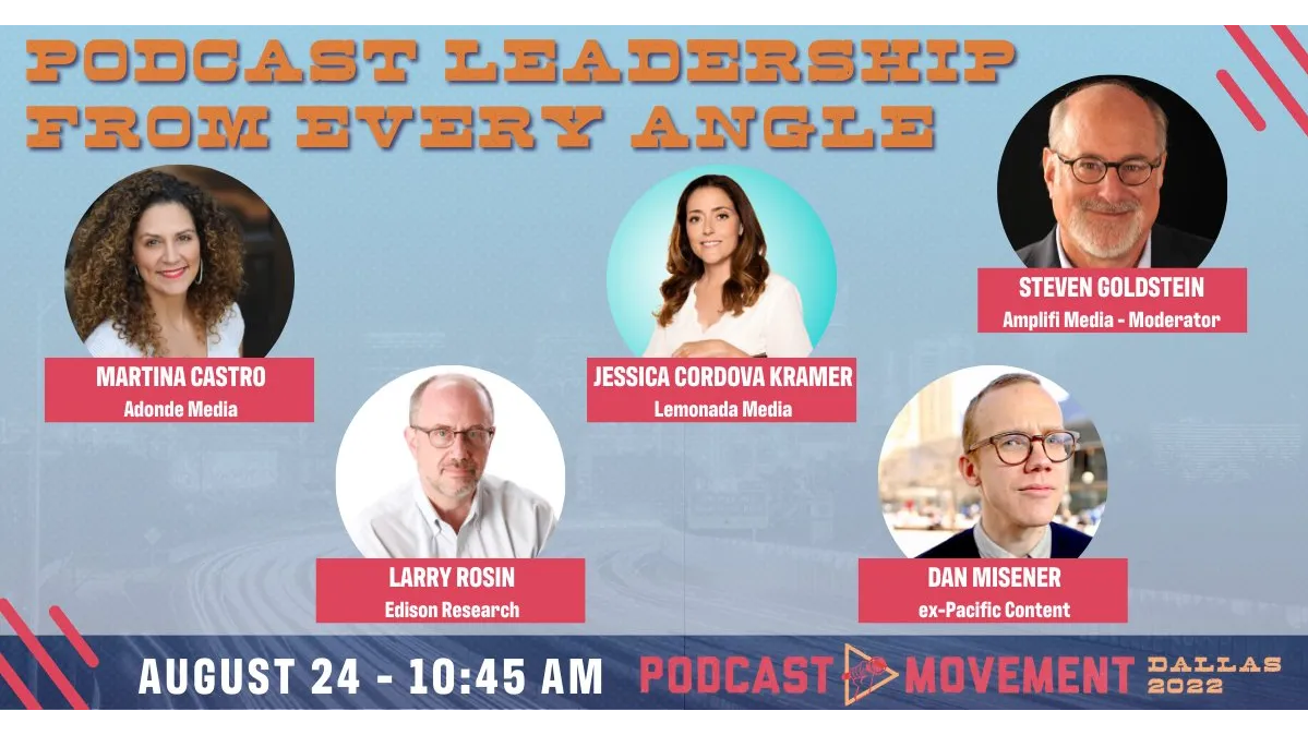 Podcast Leadership From Every Angle