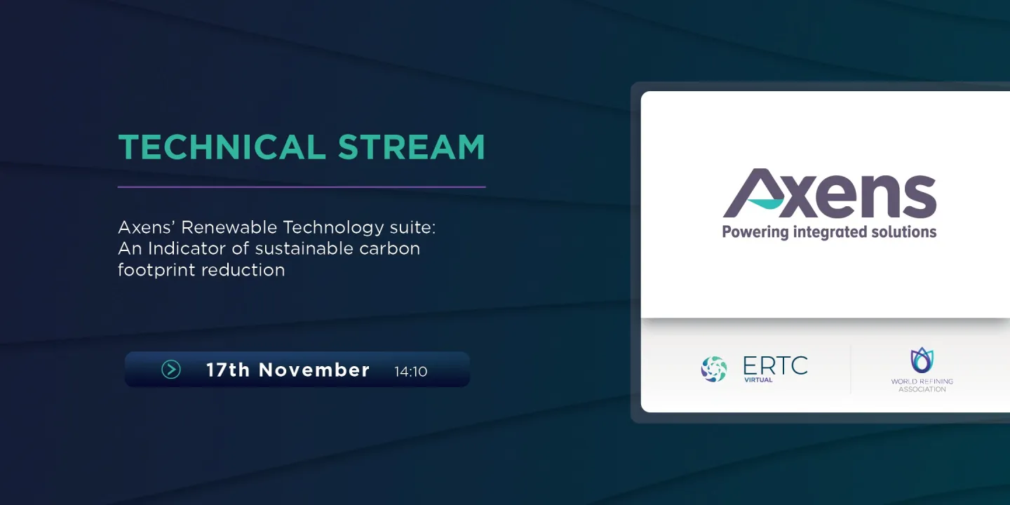 Axens’ Renewable Technology suite: An Indicator of sustainable carbon footprint reduction