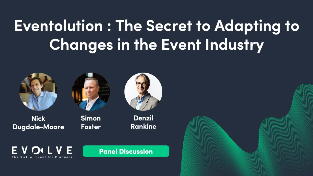 Eventolution - The Secret to Adapting to Changes in the Event Industry