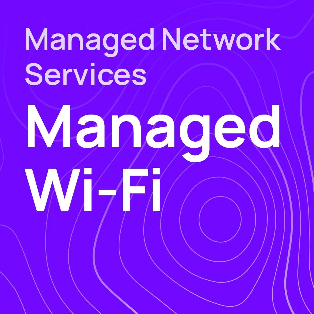 Managed Wi-Fi