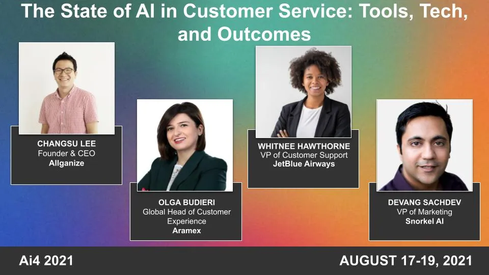 Panel: The State of AI in Customer Service: Tools, Tech, and Outcomes