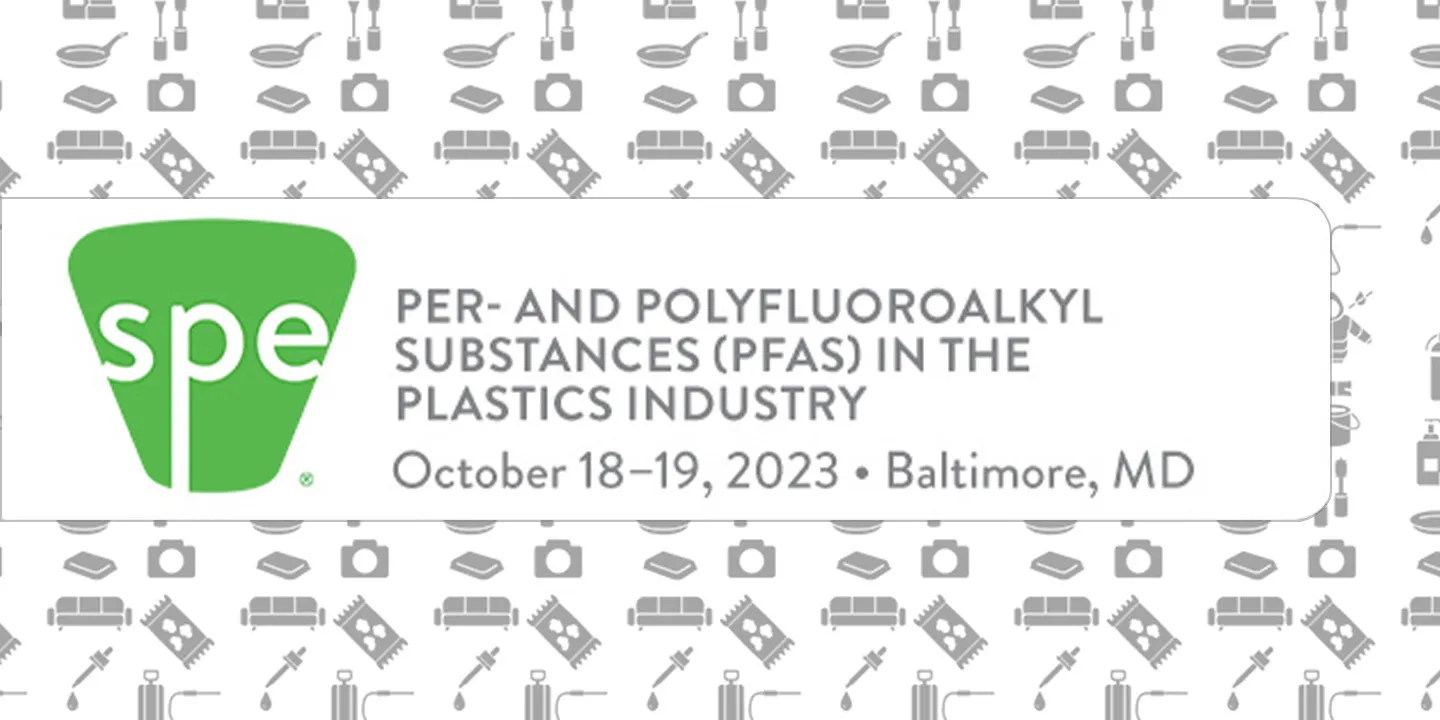 Per- and Polyfluoroalkyl Substances (PFAS) in the Plastic Industry