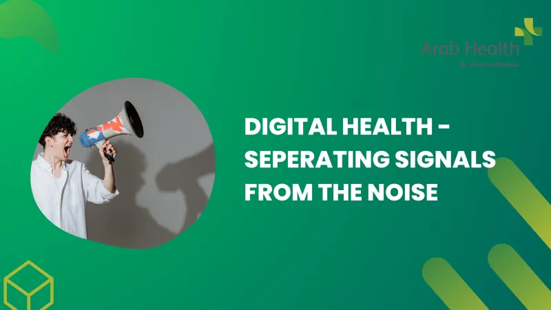 Digital Health - Seperating signals from the noise