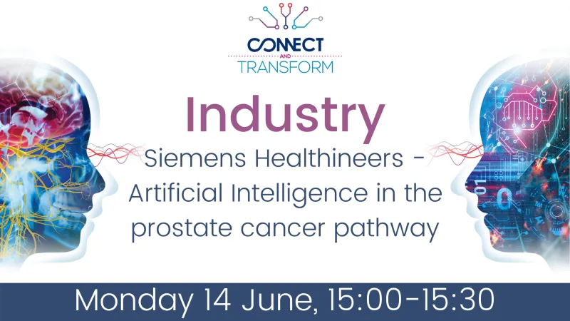 Industry: Siemens Healthineers - Artificial Intelligence in the prostate cancer pathway