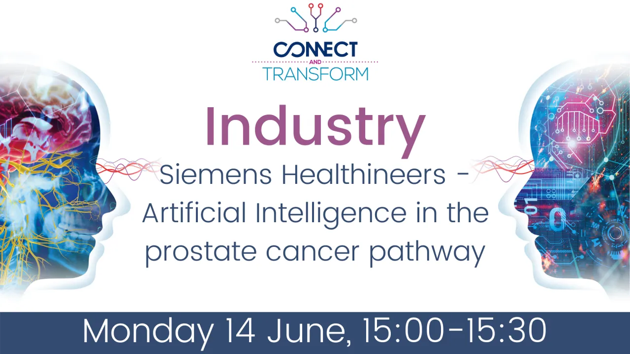 Industry: Siemens Healthineers - Artificial Intelligence in the prostate cancer pathway