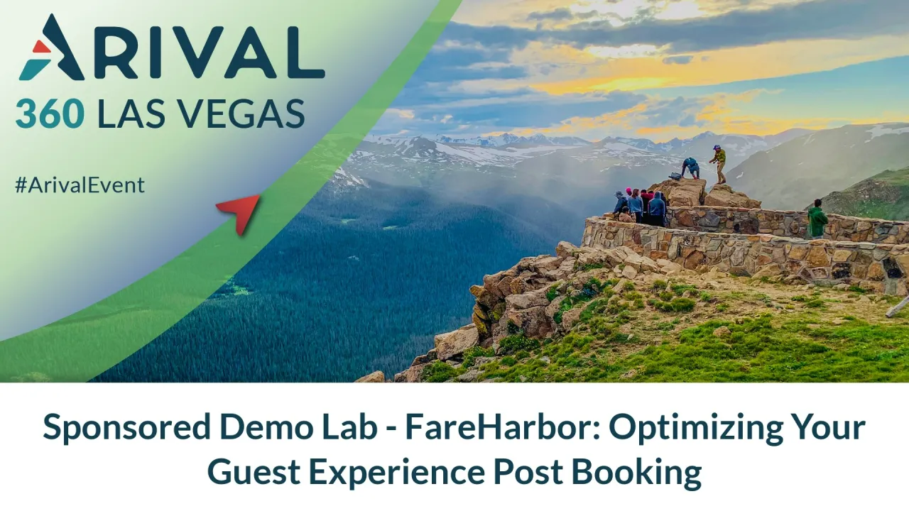 Sponsored Demo Lab - FareHarbor: Optimizing Your Guest Experience Post Booking