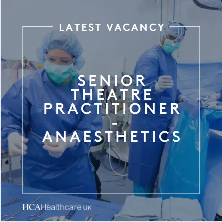 Senior Theatre Practitioner (Anaesthetics)