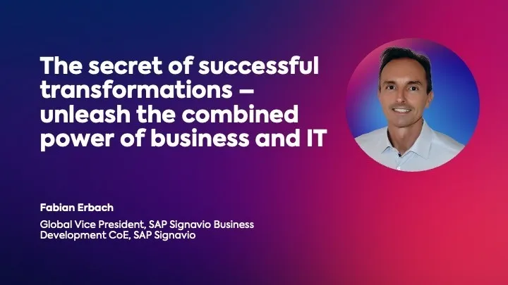 The secret of successful transformations – unleash the combined power of business and IT Keynote