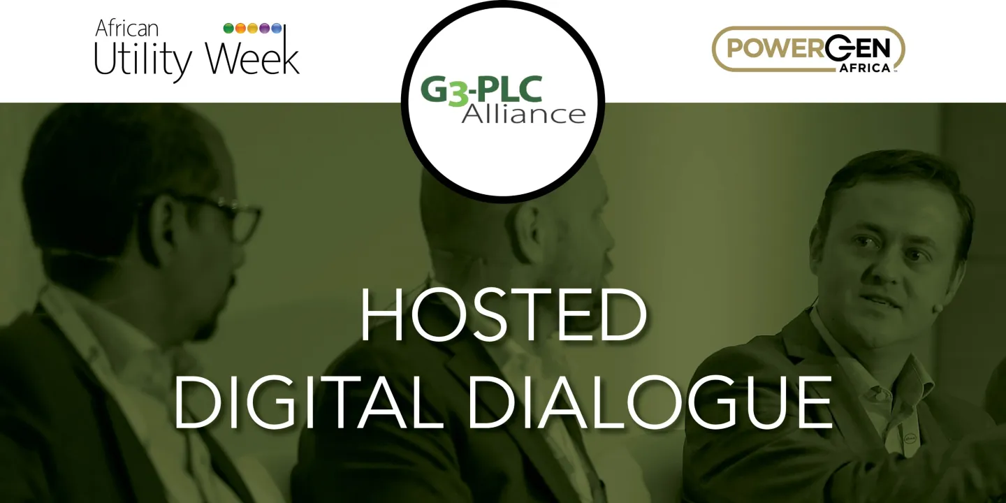 WATCH ON-DEMAND: G3-PLC Hosted Digital Dialogue: Experience and developments of G3-PLC technology for smart grid in Africa