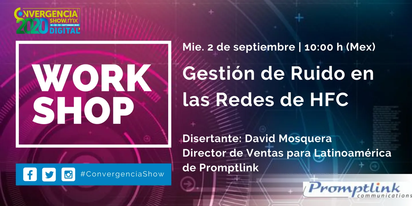 Workshop: Gestión de ruido en las Redes de HFC