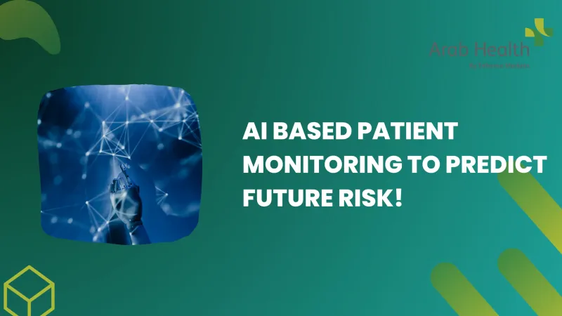 AI based patient monitoring to predict future risk!