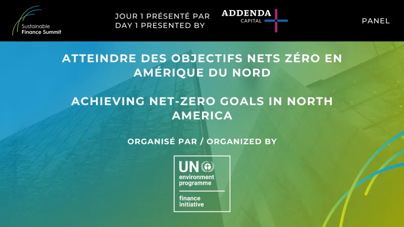 Panel - Achieving net-zero goals in North America (curated by UNEP FI)