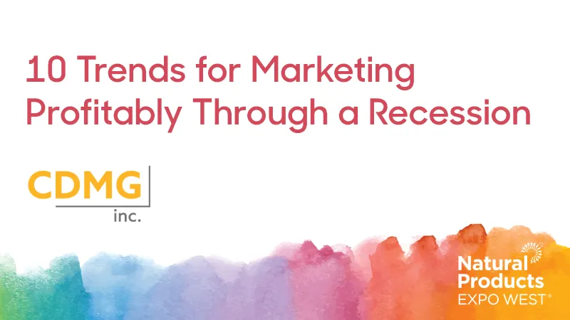 10 Trends for Marketing Profitably Through a Recession