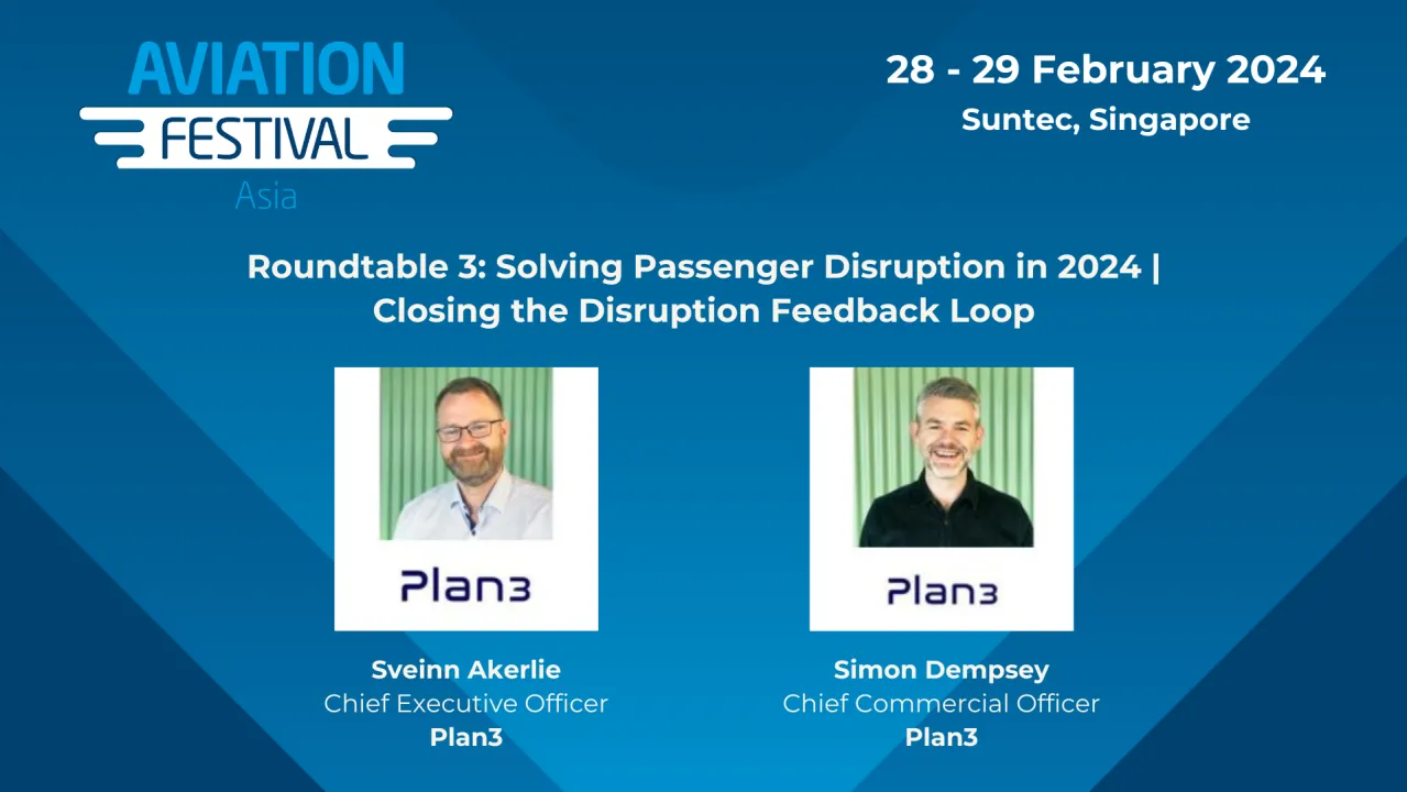 Roundtable 3: Solving Passenger Disruption in 2024 | Closing the Disruption Feedback Loop