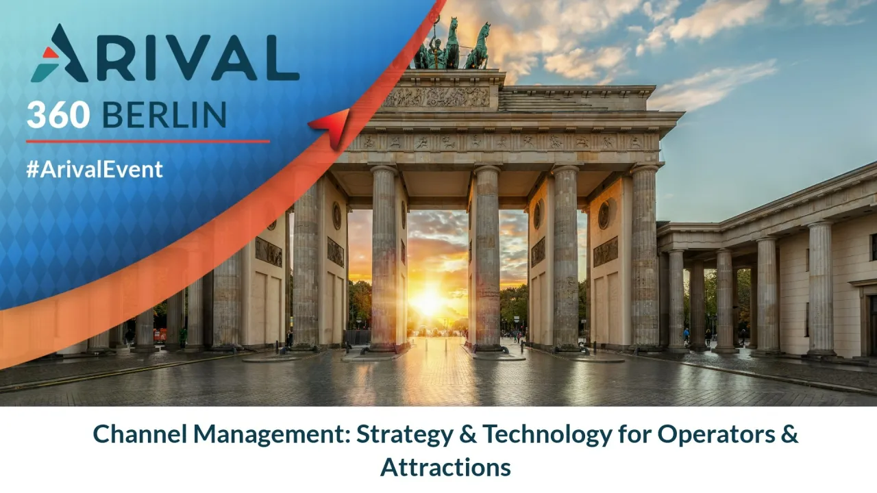 Channel Management: Strategy & Technology for Operators & Attractions