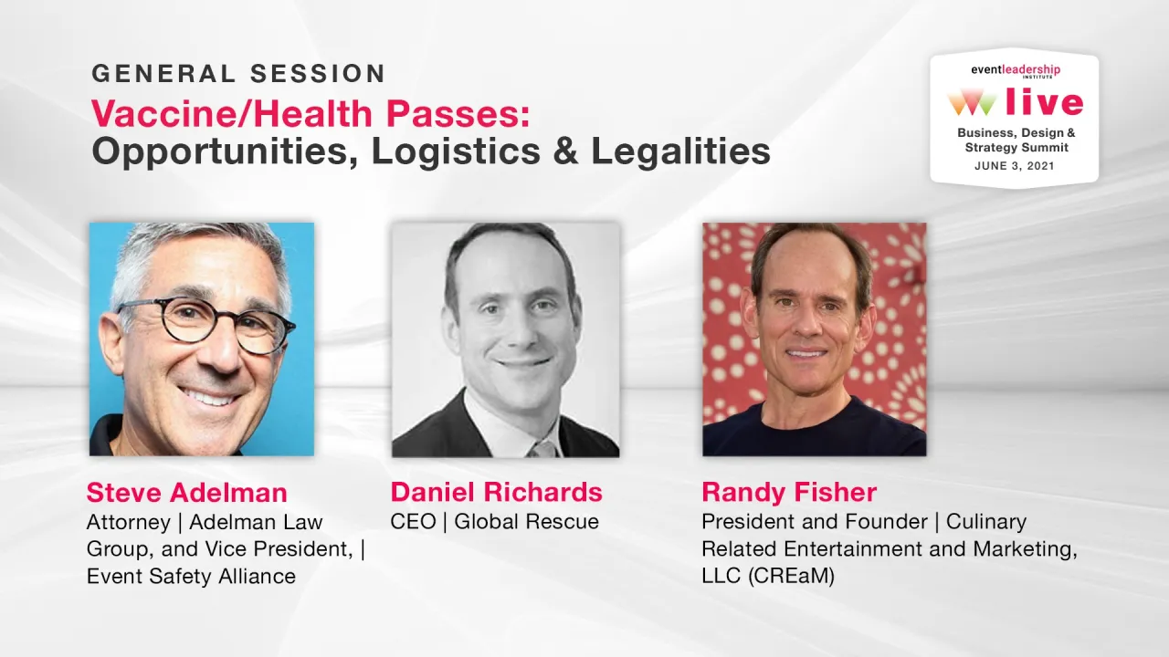 Vaccine/Health Passes: Opportunities, Logistics & Legalities