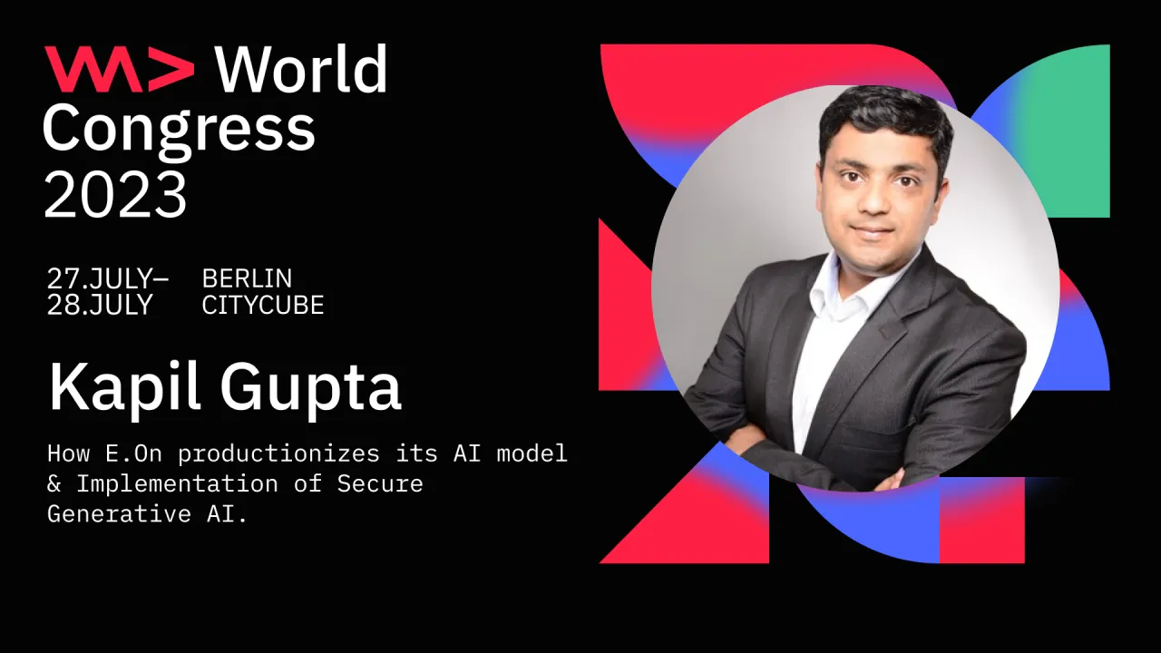 How E.On productionizes its AI model & Implementation of Secure Generative AI.