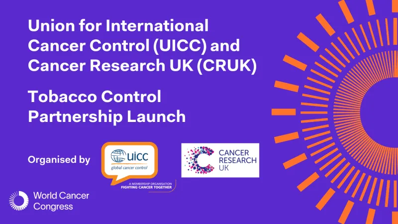 Union for International Cancer Control and Cancer Research UK Tobacco Control Partnership Launch