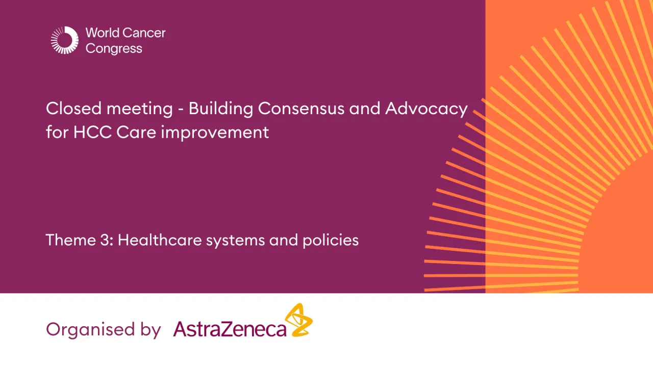Closed meeting - Building consensus and advocacy for HCC care improvement