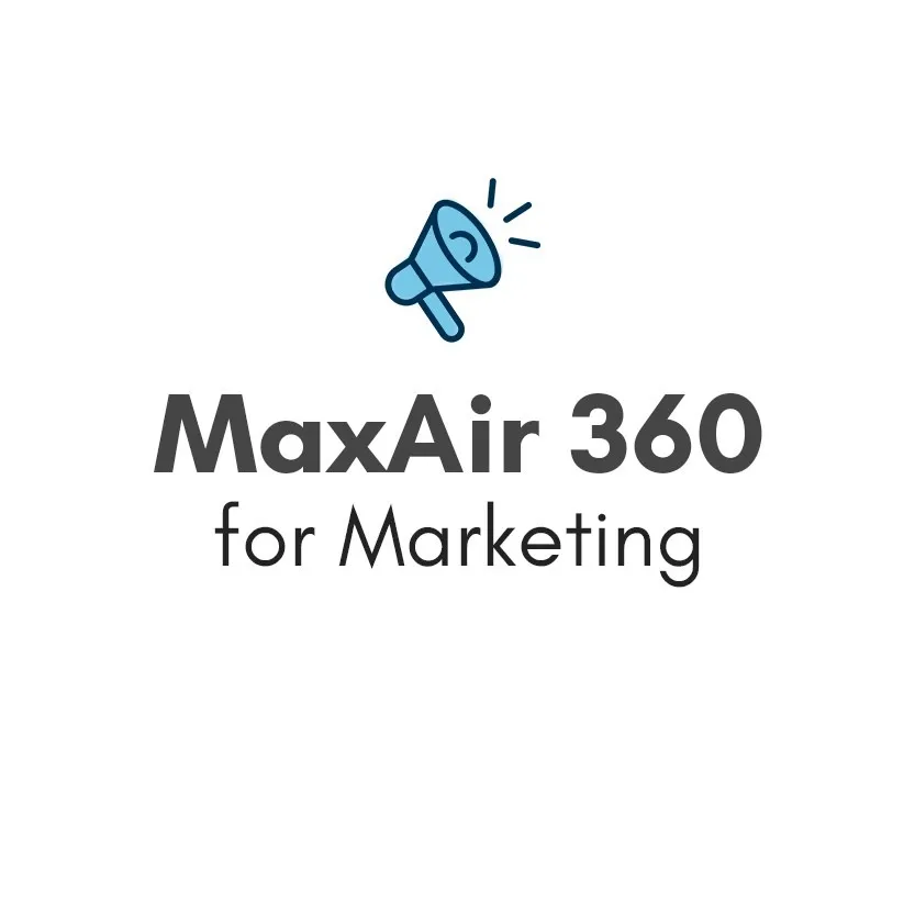 MaxAir 360 for Marketing