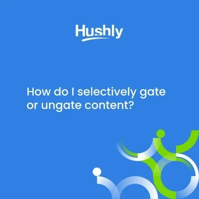 Gate or Ungate Content